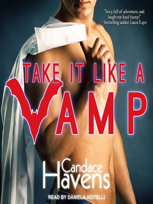 Title details for Take It Like a Vamp by Candace Havens - Wait list